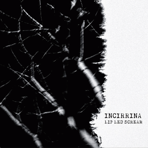 Incirrina : Lip Led Scream